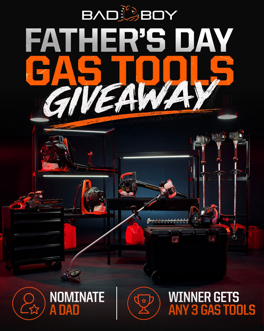 Bad Boy Mowers Father's Day Ultimate Gas Tools Package Sweepstakes